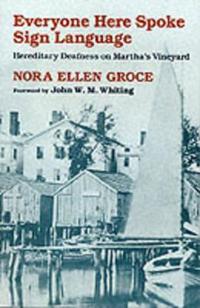 Everyone Here Spoke Sign Language