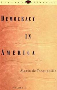 Democracy in America, Vol. 2