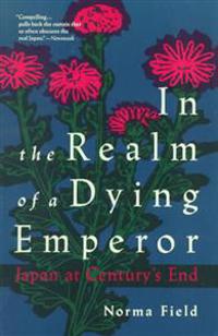 In the Realm of a Dying Emperor