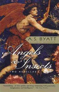 Angels & Insects: Two Novellas