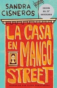 La casa en mango street / The House on Mango Street