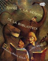 Tomas y La Senora de La Biblioteca = Tomas & the Library Lady