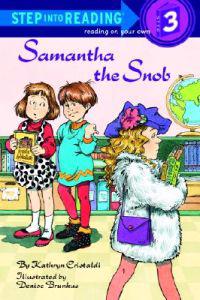 Step into Reading Samantha the Snob