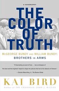 Color of Truth: Mcgeorge Bundy and William Bundy