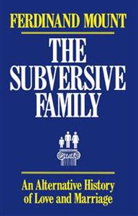 The Subversive Family