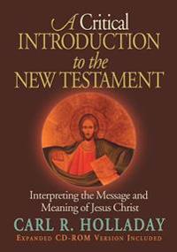 A Critical Introduction to the New Testament