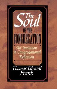 The Soul of the Congregation