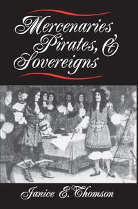 Mercenaries, Pirates and Sovereigns