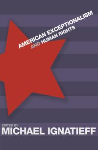 American Exceptionalism and Human Rights