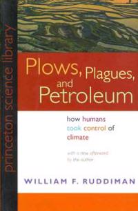 Plows, Plagues, and Petroleum