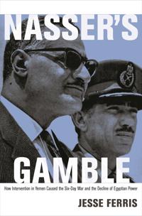 Nasser's Gamble