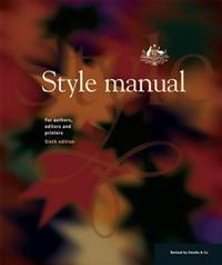 Style Manual: For Authors, Editors and Printers