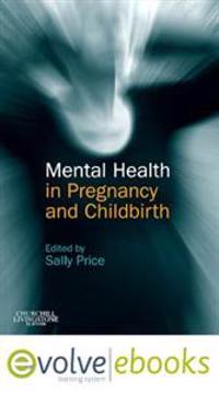 Mental Health in Pregnancy and Childbirth Text and Evolve EBooks Package