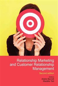 Relationship Marketing and Customer Relationship Management