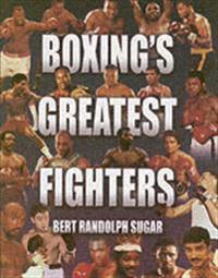 Boxing's Greatest Fighters