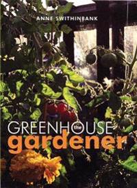 The Greenhouse Gardener
