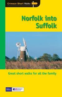 Short Walks Norfolk into Suffolk
