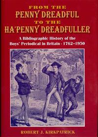 From the Penny Dreadful to the Ha'penny Dreadfuller