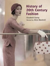 History of 20th Century Fashion