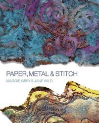 Paper, Metal and Stitch