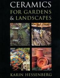 Ceramics for Gardens and Landscapes