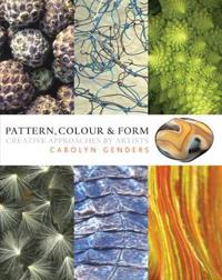 Pattern, Colour and Form