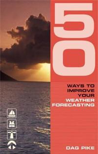 50 Ways to Improve Your Weather Forecasting