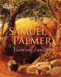 Samuel Palmer 1805-1881