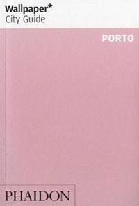 Porto 2012 Wallpaper* City Guide