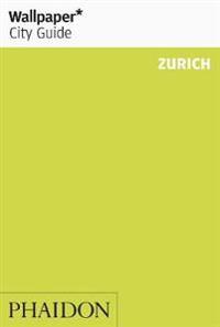 Wallpaper City Guide Zurich