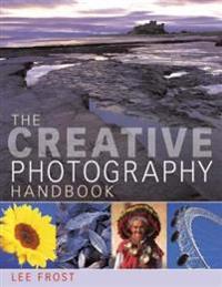 The Creative Photography Handbook