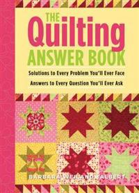 The Quilting Answer Book