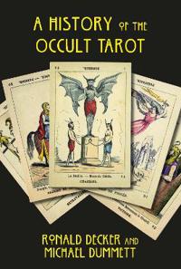 The History of the Occult Tarot