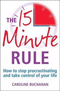 The 15 Minute Rule