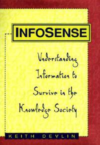 Infosense: Turning Information into Knowledge