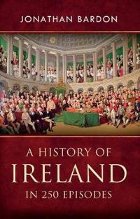 History of Ireland in 250 Episodes