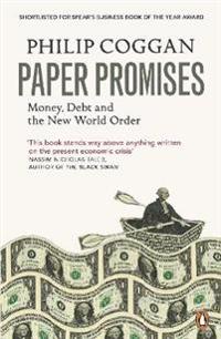 Paper Promises - Money, Debt and the New World Order