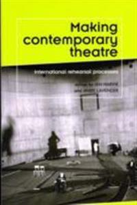 Making Contemporary Theatre