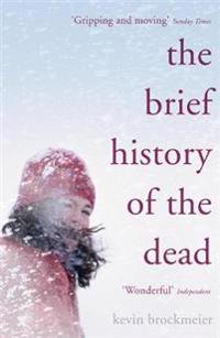 The Brief History of the Dead