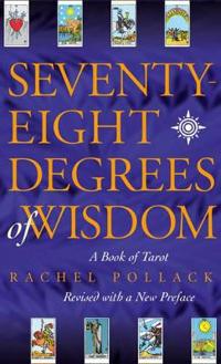 Seventy-eight Degrees of Wisdom