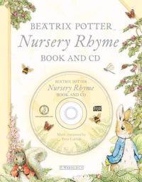 Beatrix Potter Nursery Rhyme Book and CD [With CD]