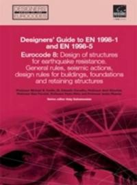 Designers Guide to En 1998-1 and 1998-5. Eurocode 8