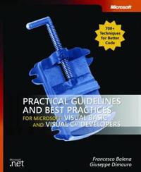 Practical Guidelines and Best Practices for Microsoft(r) Visual Basic(r) and Visual C#(r) Developers