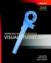 Working with Microsoft(r) Visual Studio(r) 2005