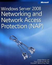 Windows Server 2008 Networking and Network Access Protection (NAP) [With CDROM]