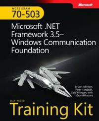 McTs Self-Paced Training Kit (Exam 70-503): Microsoft(r) .Net Framework 3.5-Windows(r) Communication Foundation: Microsoft .Net Framework 3.5 Windows