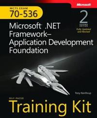 MCTS Self-Paced Training Kit (Exam 70-536): Microsoft .Net Framework--Application Development Foundation [With CDROM]