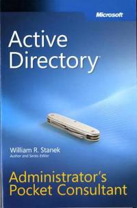 Active Directory(r) Administrator's Pocket Consultant