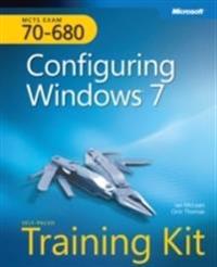 MCTS Self-Paced Training Kit (Exam 70-680): Configuring Windows 7 [With DVD ROM]