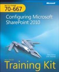 MCTS Self-Paced Training Kit (Exam 70-667): Configuring Microsoft SharePoint 2010 [With CDROM]